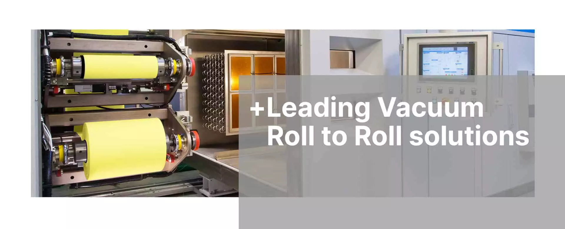 Genesis L roll to roll Vacuum machine